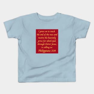 Bible Verse Philippians 3:14 Kids T-Shirt